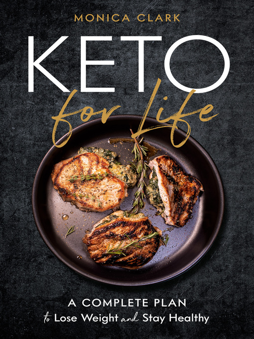 Title details for Keto for Life by Monica Clark - Available